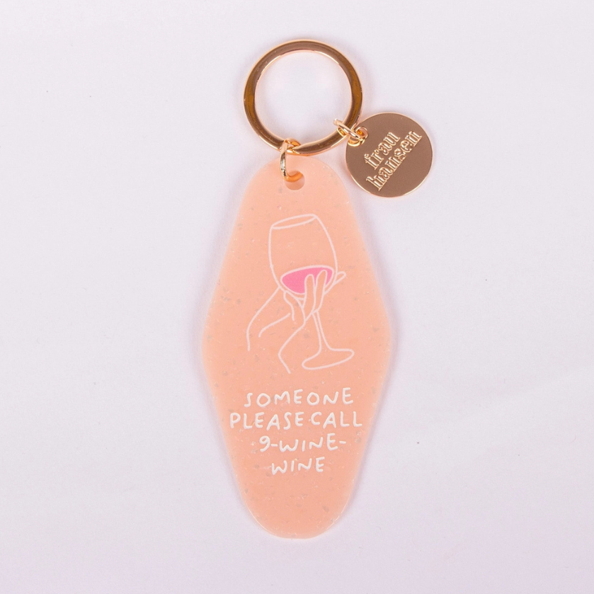 porte clés please call 9 wine wine